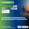 Sparkling Wine Forum - COngresso Brescia 17 e 18 giugno 2024